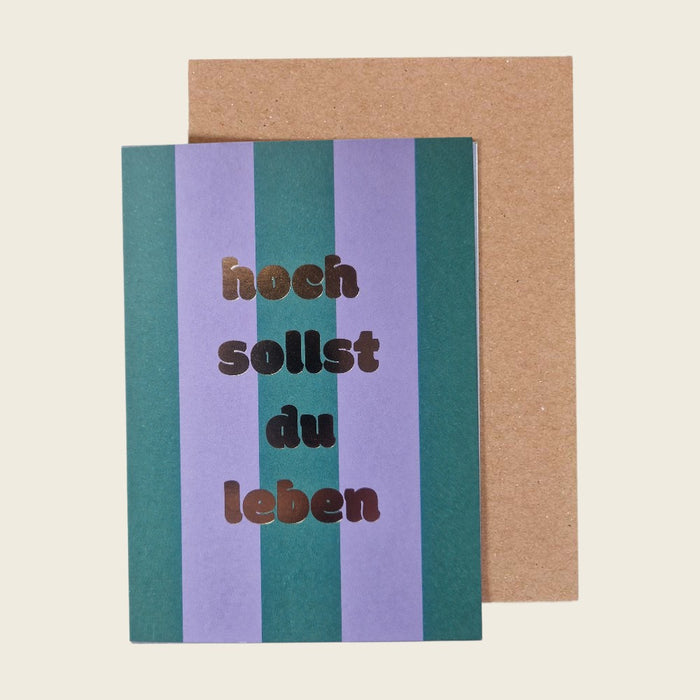 Grußkarte - Hoch Sollst Du Leben