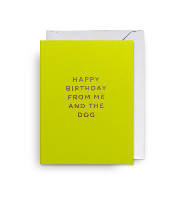 Grußkarte Lagom Happy Birthday From Me and the Dog Mini Card