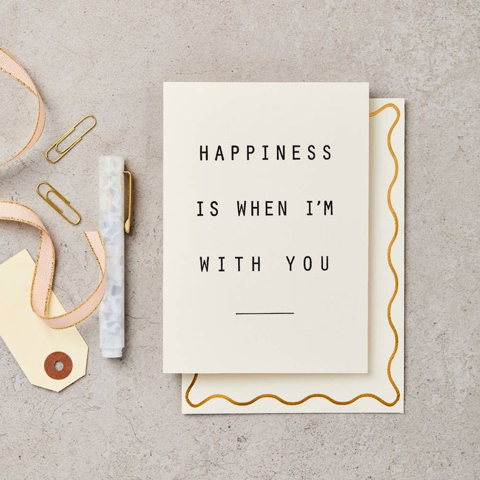 Grußkarte - Happiness is when i'm with you