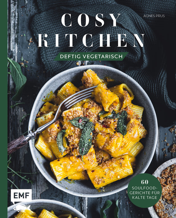Cosy Kitchen - Deftig vegetarisch - Agnes Prus