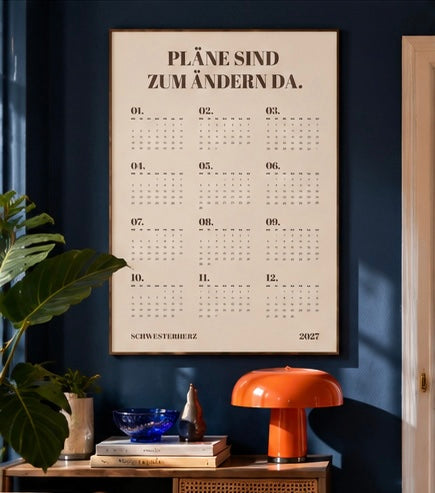 Wandkalender 2027 - "Pläne sind zum ändern da"