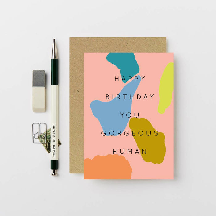 Grußkarte - You Gorgeous Human Birthday