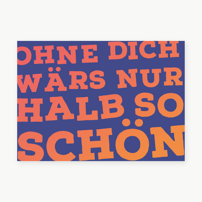 Postkarte - Ohne Dich