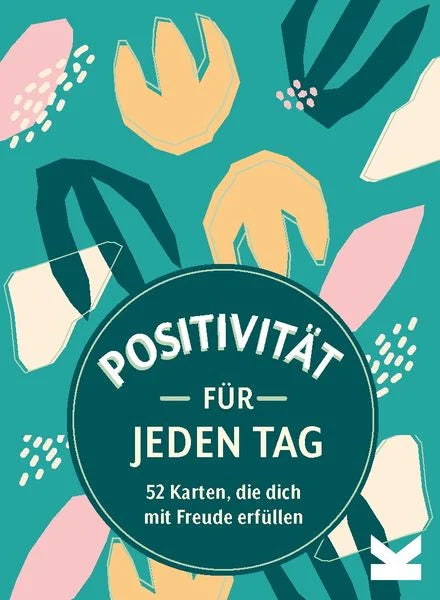 Positivität für Jeden Tag