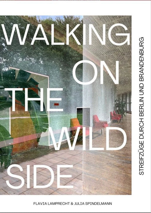 Flavia Lamprecht & Spindelmann Walking on the Wild Side