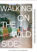 Flavia Lamprecht & Spindelmann Walking on the Wild Side