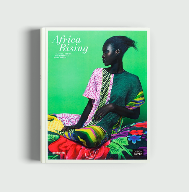 Africa Rising - Fashion, Design and Lifestyle from Africa